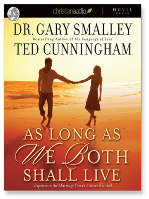 Title details for As Long as We Both Shall Live by Ted Cunningham - Available
